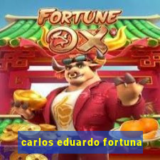 carlos eduardo fortuna